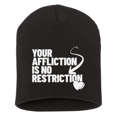 Your Affliction Is No Restriction Inspirational Motivation Short Acrylic Beanie