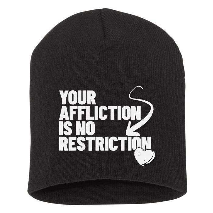 Your Affliction Is No Restriction Inspirational Motivation Short Acrylic Beanie
