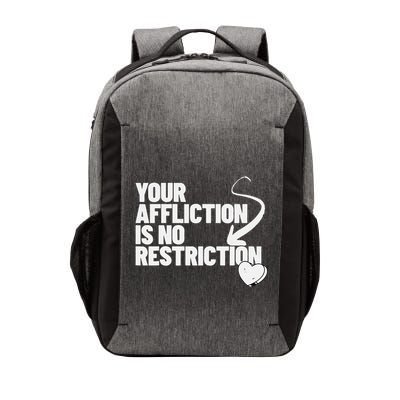 Your Affliction Is No Restriction Inspirational Motivation Vector Backpack