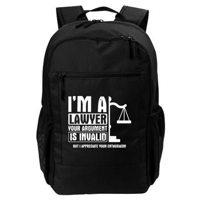 Your Agrut Is Invalid But I Appreciate Lawyer Cool Gift Backpack