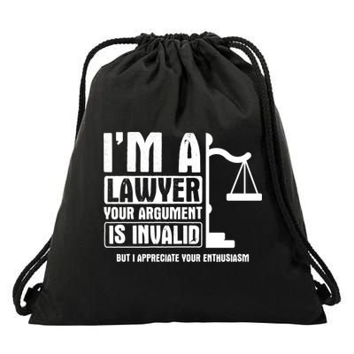 Your Agrut Is Invalid But I Appreciate Lawyer Cool Gift Drawstring Bag