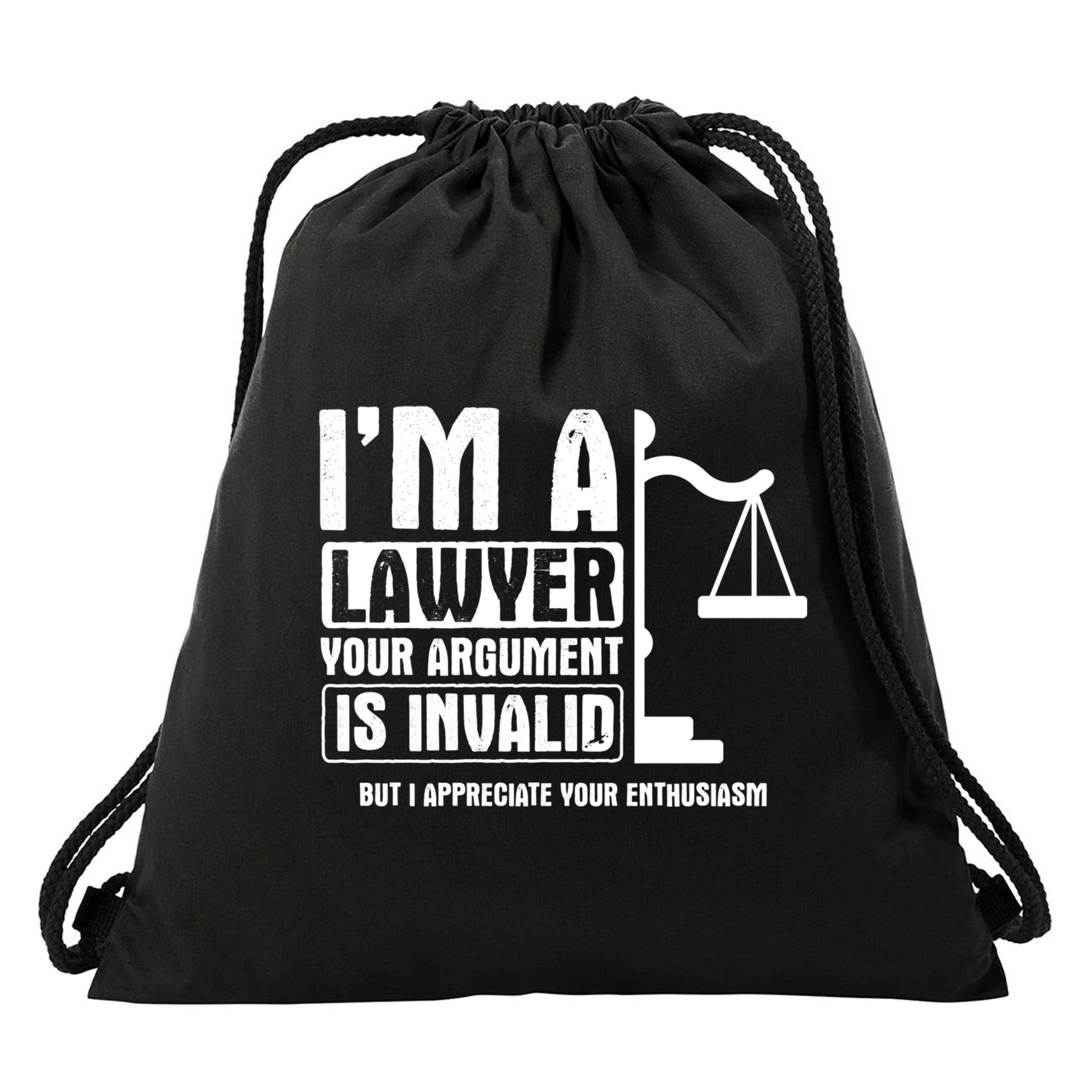 Your Agrut Is Invalid But I Appreciate Lawyer Cool Gift Drawstring Bag