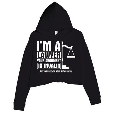 Your Agrut Is Invalid But I Appreciate Lawyer Cool Gift Crop Fleece Hoodie