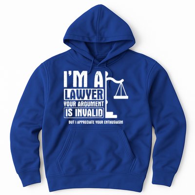 Your Agrut Is Invalid But I Appreciate Lawyer Cool Gift Hoodie