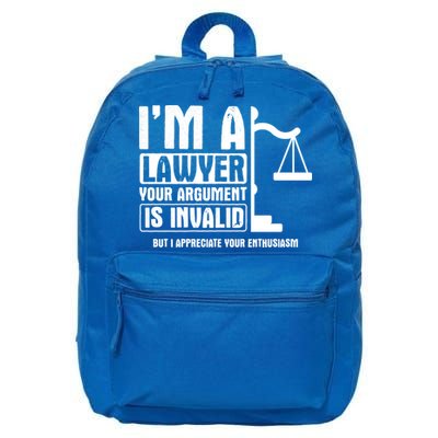 Your Agrut Is Invalid But I Appreciate Lawyer Cool Gift 16 in Basic Backpack
