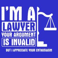 Your Agrut Is Invalid But I Appreciate Lawyer Cool Gift 16 in Basic Backpack