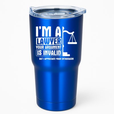 Your Agrut Is Invalid But I Appreciate Lawyer Cool Gift Tumbler