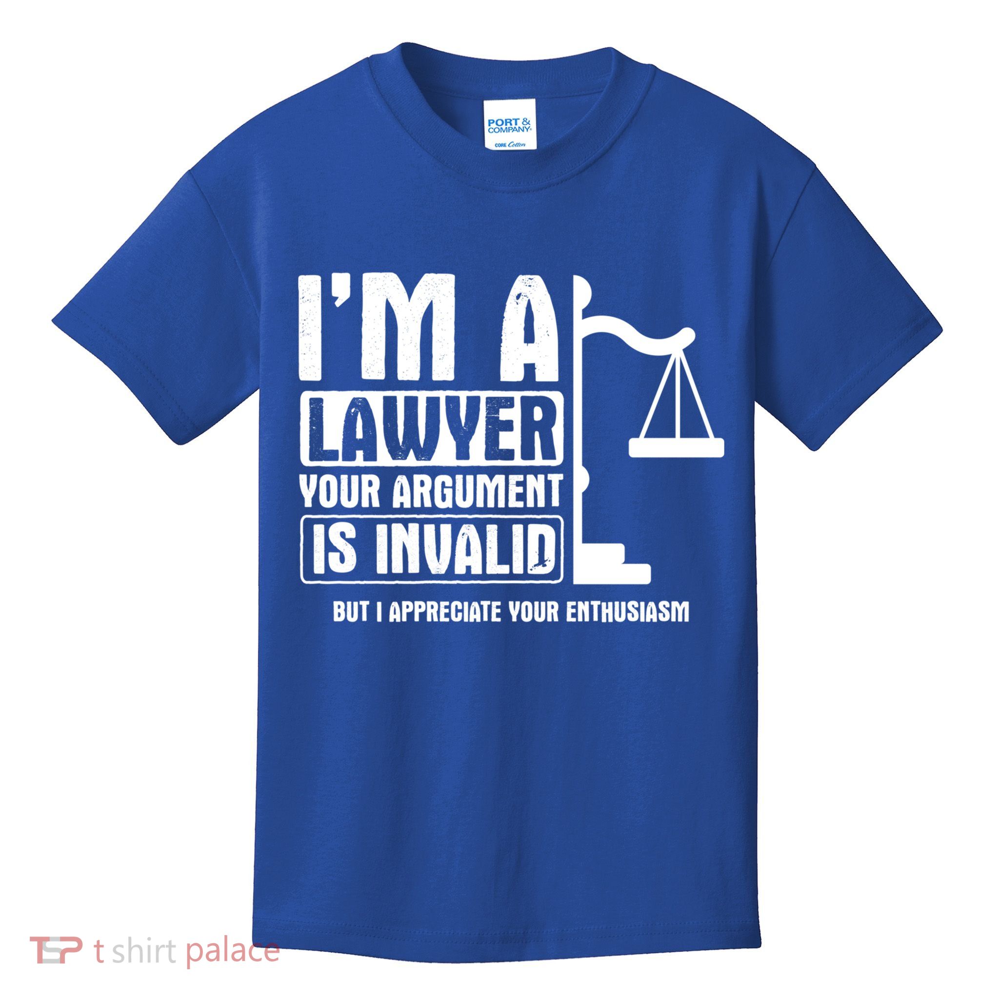 Your Agrut Is Invalid But I Appreciate Lawyer Cool Gift Kids T-Shirt