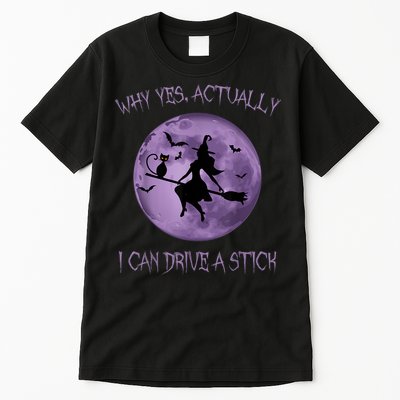 Yes Actually I Can Drive A Stick Halloween 2022 Tall T-Shirt