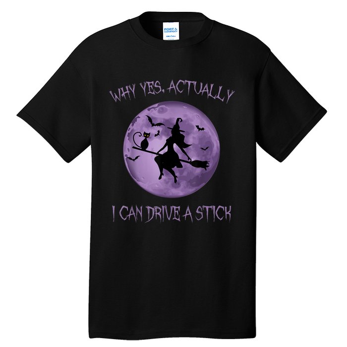 Yes Actually I Can Drive A Stick Halloween 2022 Tall T-Shirt