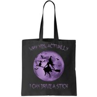 Yes Actually I Can Drive A Stick Halloween 2022 Tote Bag