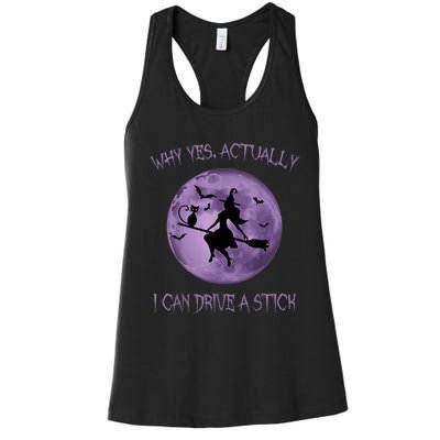 Yes Actually I Can Drive A Stick Halloween 2022 Women's Racerback Tank