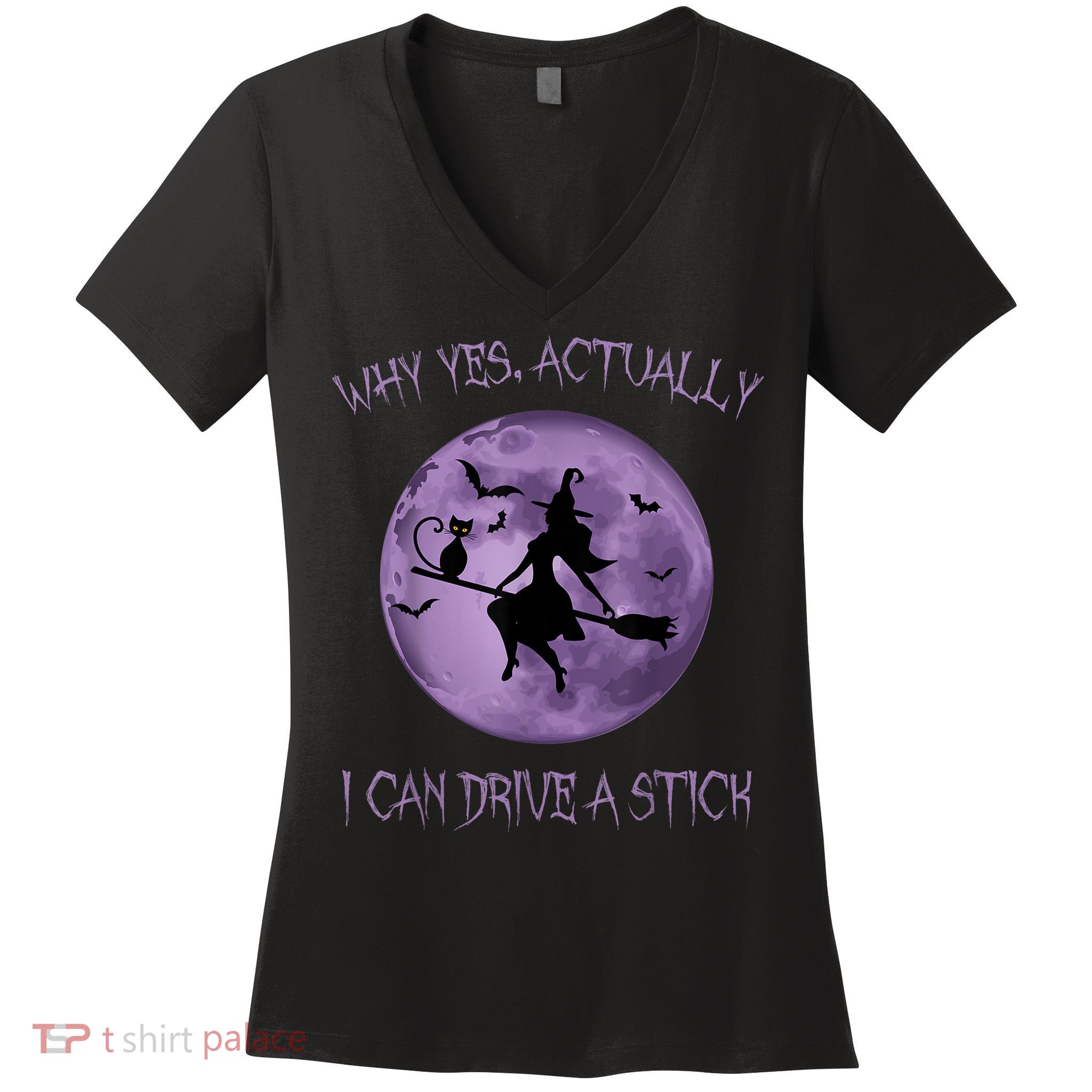 Yes Actually I Can Drive A Stick Halloween 2022 Women's V-Neck T-Shirt
