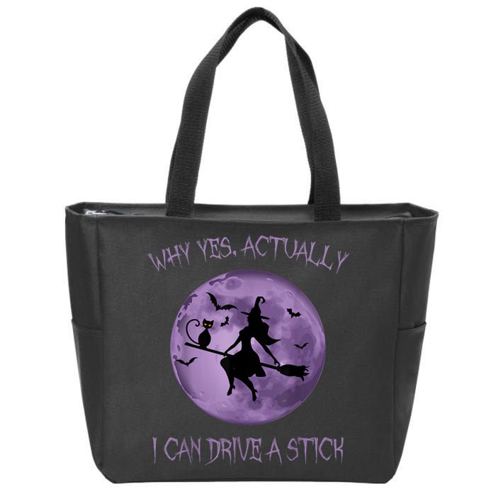 Yes Actually I Can Drive A Stick Halloween 2022 Zip Tote Bag