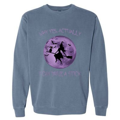 Yes Actually I Can Drive A Stick Halloween 2022 Garment-Dyed Sweatshirt