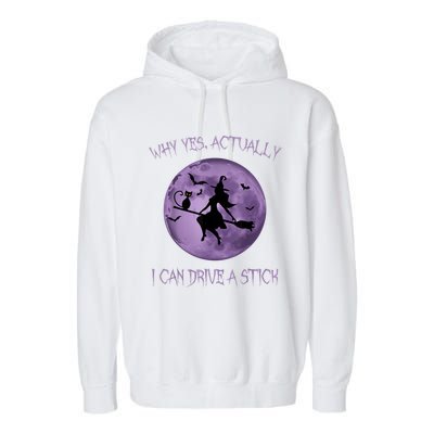 Yes Actually I Can Drive A Stick Halloween 2022 Garment-Dyed Fleece Hoodie