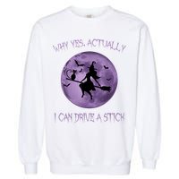 Yes Actually I Can Drive A Stick Halloween 2022 Garment-Dyed Sweatshirt