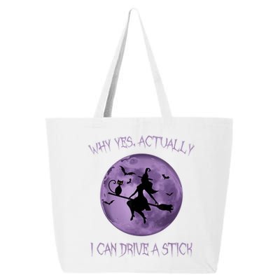 Yes Actually I Can Drive A Stick Halloween 2022 25L Jumbo Tote