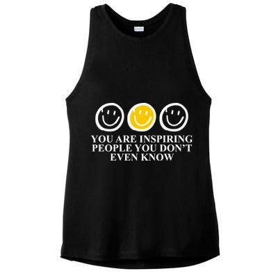 You Are Inspiring People You Don't Even Know Smile Face Ladies PosiCharge Tri-Blend Wicking Tank