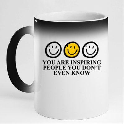 You Are Inspiring People You Don't Even Know Smile Face 11oz Black Color Changing Mug