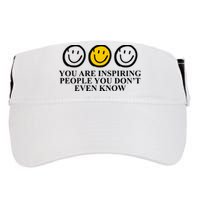 You Are Inspiring People You Don't Even Know Smile Face Adult Drive Performance Visor
