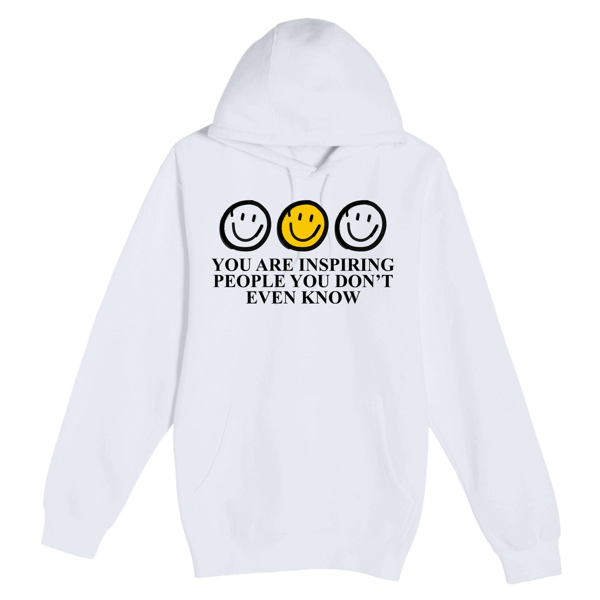You Are Inspiring People You Don't Even Know Smile Face Premium Pullover Hoodie