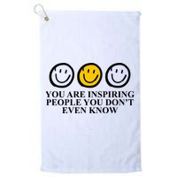 You Are Inspiring People You Don't Even Know Smile Face Golf Towel