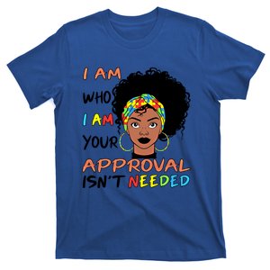 Your Approval Isn't Needed Afro Autism Mom Life Mothers Day Gift T-Shirt