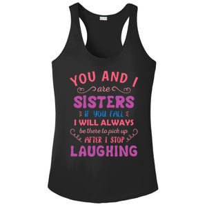 You And I Are Sisters If You Fall Funny Sister Sibling Ladies PosiCharge Competitor Racerback Tank