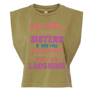 You And I Are Sisters If You Fall Funny Sister Sibling Garment-Dyed Women's Muscle Tee