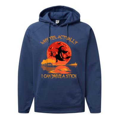 Yes Actually I Can Drive A Stick Halloween 2022 Performance Fleece Hoodie