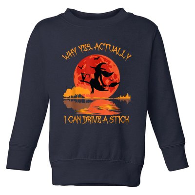 Yes Actually I Can Drive A Stick Halloween 2022 Toddler Sweatshirt