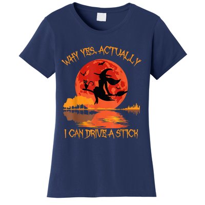 Yes Actually I Can Drive A Stick Halloween 2022 Women's T-Shirt