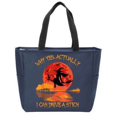 Yes Actually I Can Drive A Stick Halloween 2022 Zip Tote Bag