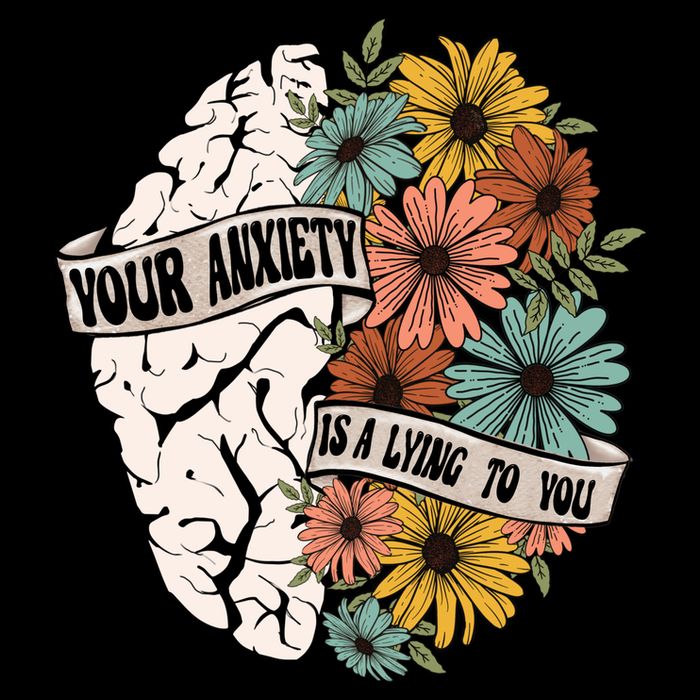 Your Anxiety Is A Lying To You Button