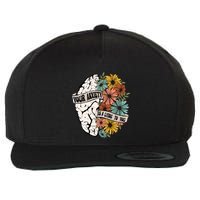 Your Anxiety Is A Lying To You Wool Snapback Cap
