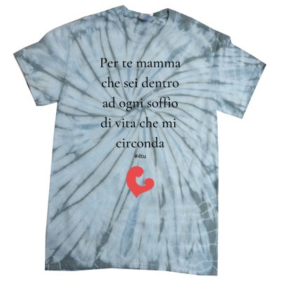 You Are Inside Every Breath Of Life That Surrounds Me By 4 Gift Tie-Dye T-Shirt