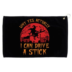 Yes Actually I Can Drive A Stick Witch Halloween Costume Grommeted Golf Towel