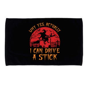 Yes Actually I Can Drive A Stick Witch Halloween Costume Microfiber Hand Towel