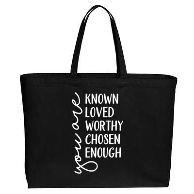 You Are Known Loved Worthy Chosen Enough Christian Gift Cotton Canvas Jumbo Tote