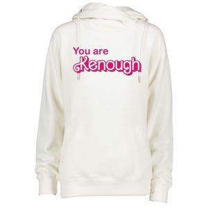 You Are Kenough Enough Movie Meme Womens Funnel Neck Pullover Hood