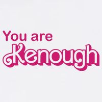 You Are Kenough Enough Movie Meme Baby Bodysuit