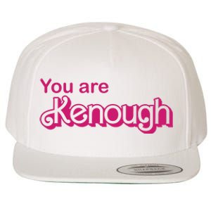 You Are Kenough Enough Movie Meme Wool Snapback Cap