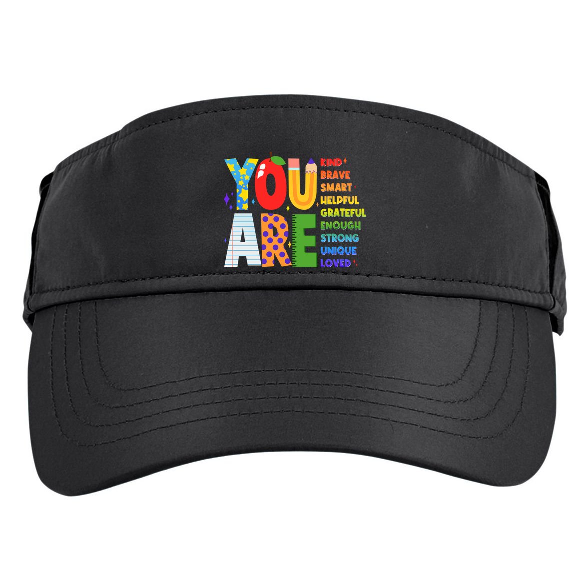 You Are Kind Unique Loved School Teacher Life Adult Drive Performance Visor