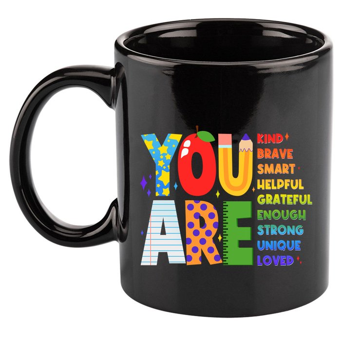 You Are Kind Unique Loved School Teacher Life 11oz C Handle Ceramic Mug
