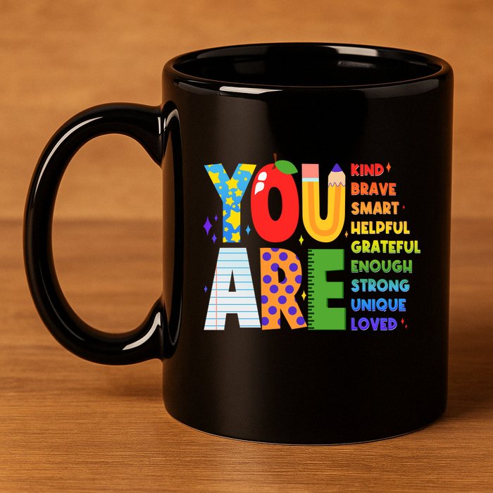 You Are Kind Unique Loved School Teacher Life 11oz C Handle Ceramic Mug
