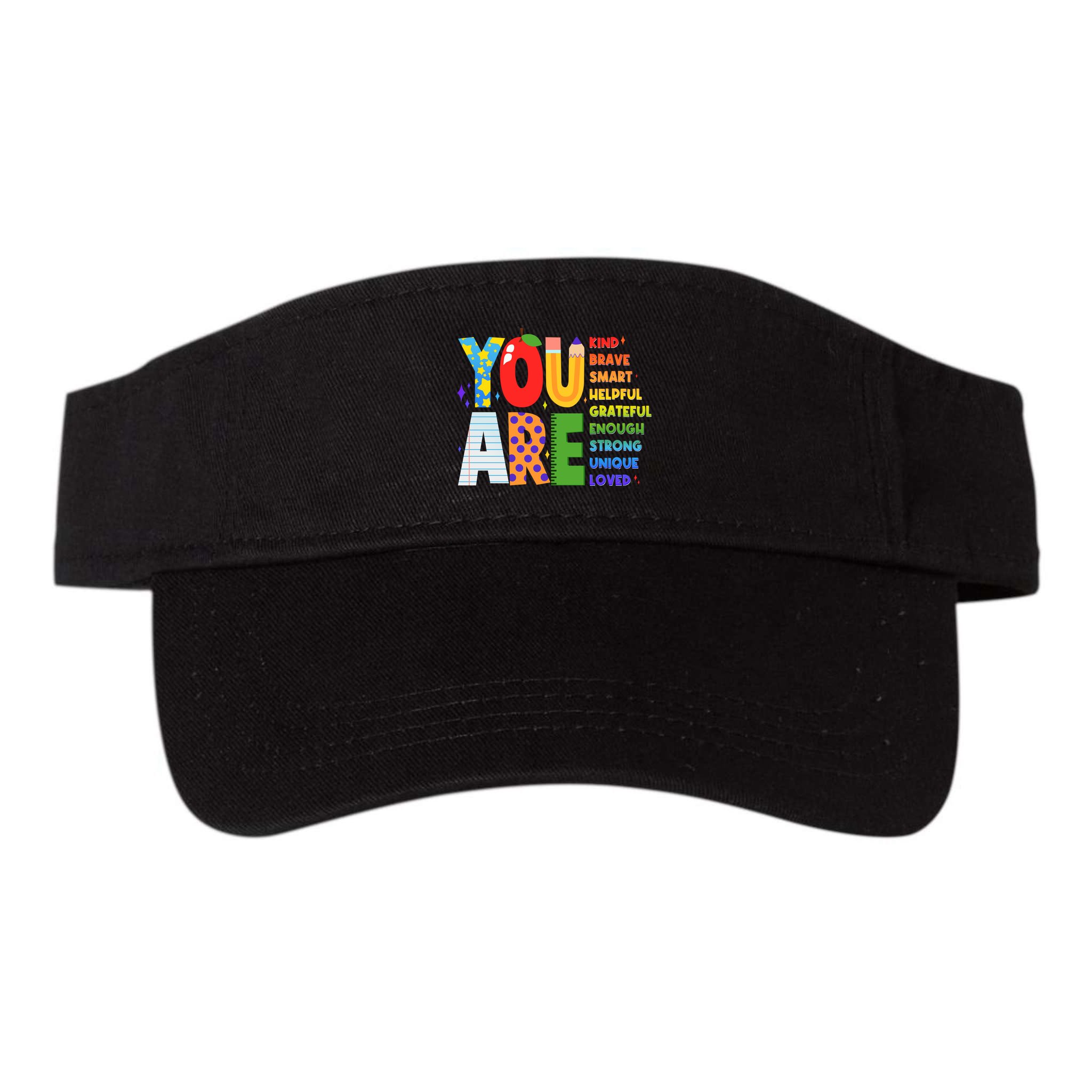 You Are Kind Unique Loved School Teacher Life Visor