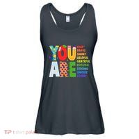 You Are Kind Unique Loved School Teacher Life Ladies Essential Flowy Tank