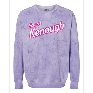 You Are Kenough Funny You Are Kenough For Men Women Colorblast Crewneck Sweatshirt