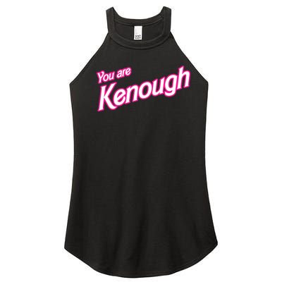 You Are Kenough Funny You Are Kenough For Men Women Women’s Perfect Tri Rocker Tank